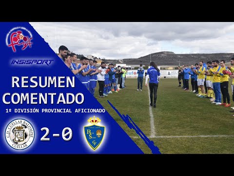 CD CUÉLLAR BALOMPIÉ 2-0 CP REAL SITIO CF | RESUMEN J21 1º DIV PROVINCIAL AFICIONADOS SEGOVIA 21-22