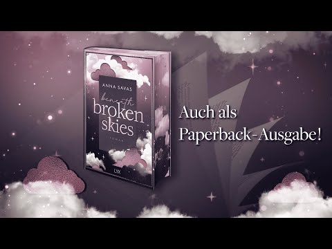 Offizieller Buchtrailer zu "Beneath Broken Skies" von Anna Savas