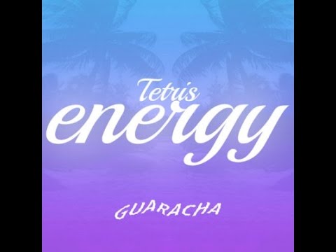 Dj Tetris Ft. Guaracha Label - Energy