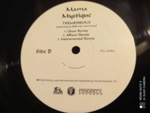 Mama Mystique ‎- Tremendous (Remix) (feat Q Ball & Curt Cazal) (1996)
