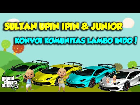 KONVOI LAMBORGHINI MOBIL MEWAH UPIN IPIN SENANG MANTAP - GTA V MOD UPIN & IPIN SPESIAL