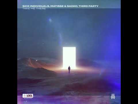 Sick Individuals, M & S, Third Party vs Axwell Λ Ingrosso - Take Me There vs Dreamer (K Ξ N Mashup)