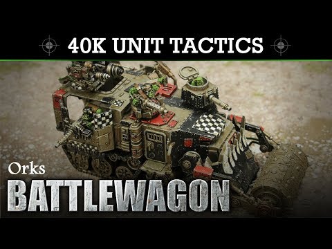 Ork Battlewagon Warhammer 40K 8th Edition Tactics & Unit Showcase