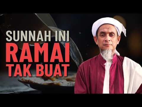 Amalan Sunnah Yang Telah Dilupakan - Syeikh Zainul Asri