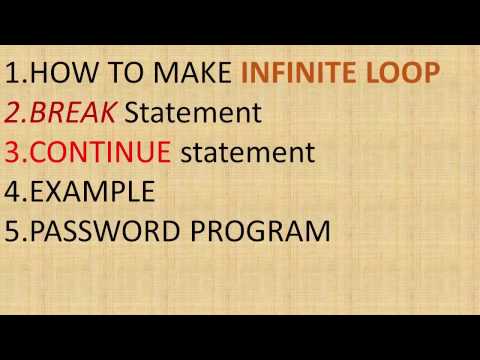 Python tutorial in Hindi 23 Infinite loop break continue statement password program