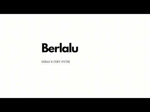 (MINUS ONE - ORIGINAL SONG) Berlalu - Derai & Feby Putri