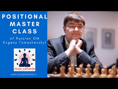Positional Master Class of GM Evgeny Tomashevsky | Tomashevsky vs. Lomasov, 2020