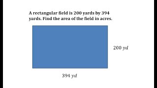 Conversion: Find the Number of Acres With Dimensions Given in Yards