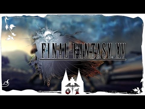 Final Fantasy XV ♕01 ☞ Der Königliche Trainingssaal [German Gameplay]