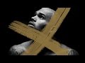 Chris Brown - Love More ft. Nicki Minaj (X)