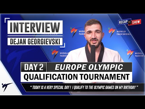 DEJAN GEORGIEVSKI POST FIGHTS INTERVIEW 2021 WT EUROPEAN OLYMPIC QUALIFICATION