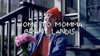Grant Landis - Home To Momma (Official Music Video)