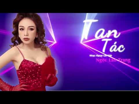 Tan Tác Karaoke | Tone Nam | Ngọc Lan Trang mới nhất |