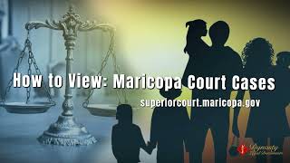 How to View: Maricopa Court Cases