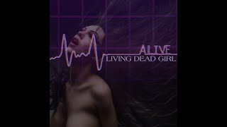 Living Dead Girl - Alive video