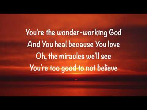 Cody Carnes & Brandon Lake - Too Good To Not Believe (with lyrics)(2021)