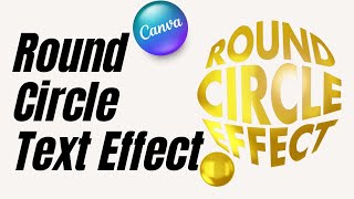 Round Circle Sphere Text Effect - Warp Text In Canva Tutorial | Gold Typography Art