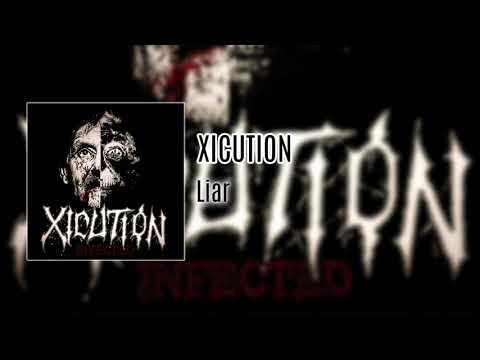 Xicution - Liar