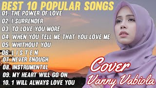 Download lagu Best 10 popular songs Cover Vanny Vabiola - The Power Of Love mp3 Download lagu Best 10 popular songs Cover Vanny Vabiola - The Power Of Love mp3
