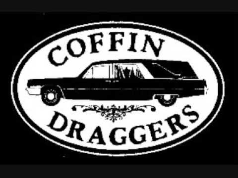 Coffin Draggers - Love Song