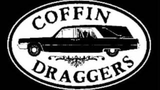 Coffin Draggers - Love Song