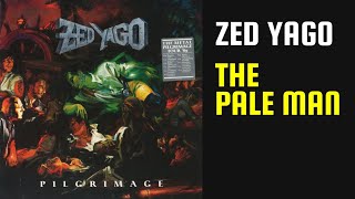 Zed Yago - The Pale Man - Lyrics - Tradução pt-BR