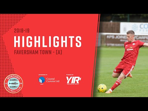 HIGHLIGHTS: Faversham Town 1 - 3 Worthing [A] - FA Cup