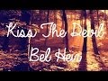 'Kiss The Devil' by Bel Heir (Just A Gent Remix ...