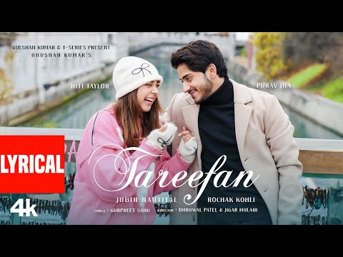 Tareefan (Lyrical) — watch video