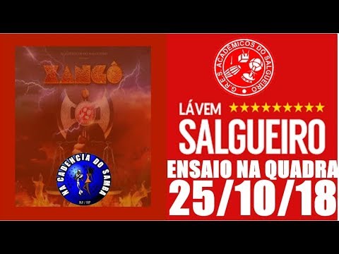SALGUEIRO 2019 - ENSAIO DA COMUNIDADE NA QUADRA 25/10/18