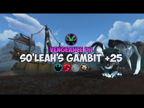Tazavesh: So'leah's Gambit +25 | Vengeance DH | Shadowlands M+ season 3