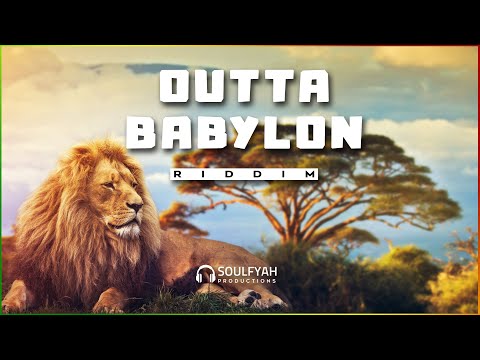 OUTTA BABYLON RIDDIM - [Free] Reggae Instrumental Beat 2024