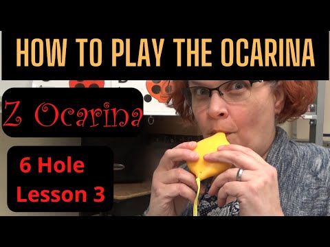 How to Play Ocarina for Beginners - 6 Hole Lesson 3