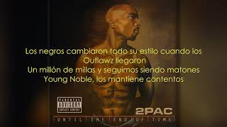 2Pac &amp; The Outlawz - All Out (Original) (Subtitulada)