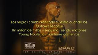 2Pac &amp; The Outlawz - All Out (Original) (Subtitulada)