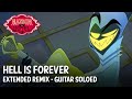 Hell Is Forever Hazbin Hotel Extended Remix Guitar Soloed