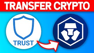 How to Transfer from Trust Wallet to Crypto.com (2022)
