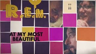 R.E.M. - At My Most Beautiful (Official Visualizer from UP 25th Anniversary Edition)
