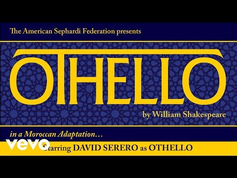 David Serero - Othello - Starring David Serero - Trailer