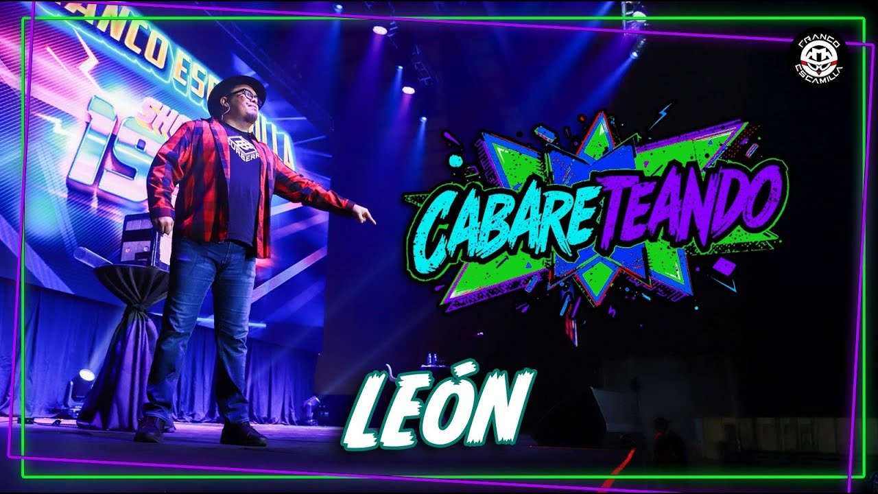 Cabareteando | León | T.4