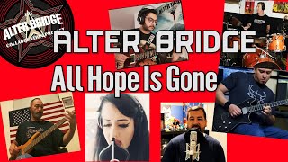 ALTER BRIDGE All Hope Is Gone International Cover Collab