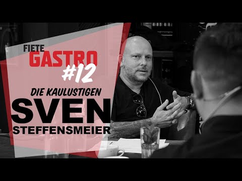 Fiete Gastro #12 Die Kaulustigen - mit Sven Steffensmeier