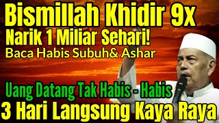 Download lagu DOA BISMILLAH KHIDIR! BACA 9X BAKDA SUBUH& ASHAR! 3 HARI LANGSUNG KAYA RAYA mp3