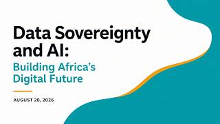 DSWB | Data Sovereignty and AI: Building Africa’s Digital Future | Web