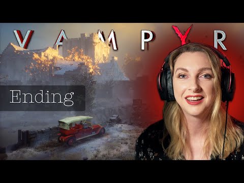 You Reap What You Sow / VAMPYR (Chapter 7: ENDING) Pt. 23