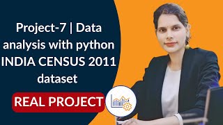 Project-7 | Data analysis with python | INDIA CENSUS 2011 dataset | #datascience