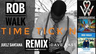 Popular Song Remix 2017 Time Ticking Juelz Santana Dave East