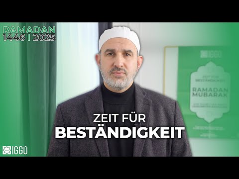 Mahmud Yavuz zum Ramadanmotto "Zeit für Beständigkeit" | Ramadan 2025