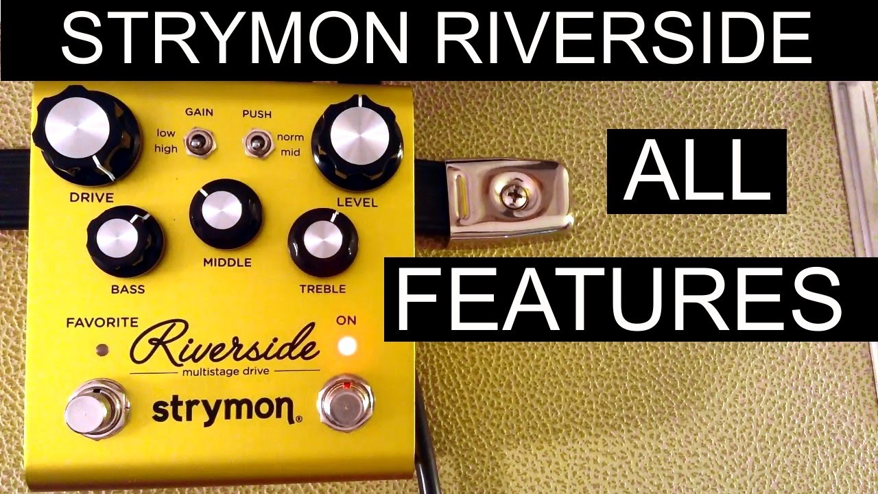 Riverside Drive & Distortion - Strymon Riverside Drive & Distortion - Strymon