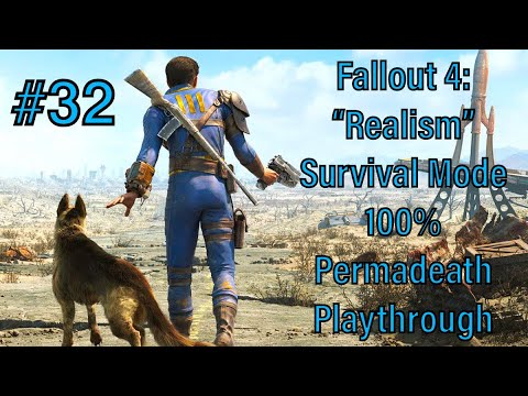 #32 - Fallout 4: "Realism" Survival Mode 100% Permadeath Playthrough - Alpha Deathclaw... & Crashing